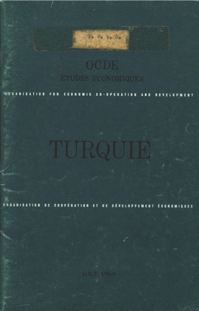 OECD - Etudes economiques de l'OCDE : Turquie 1969, E-bok