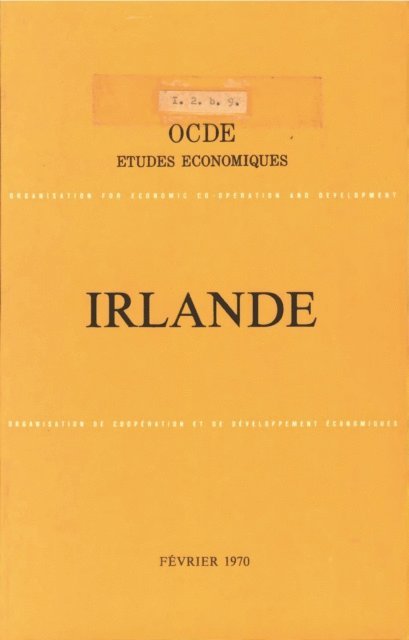 OECD - Etudes economiques de l'OCDE : Irlande 1970, E-bok