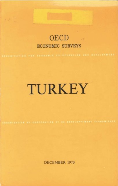 OECD - OECD Economic Surveys: Turkey 1970, E-bok