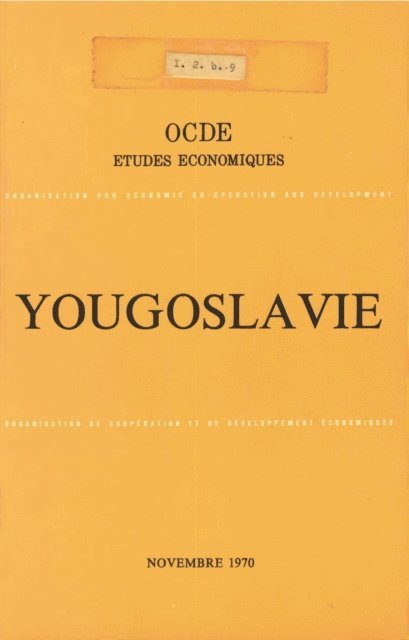 OECD - Etudes economiques de l'OCDE : Yougoslavie 1970, E-bok