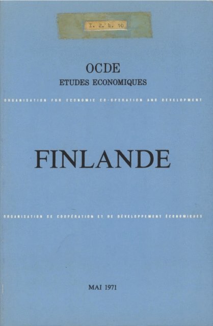OECD - Etudes economiques de l'OCDE : Finlande 1971, E-bok