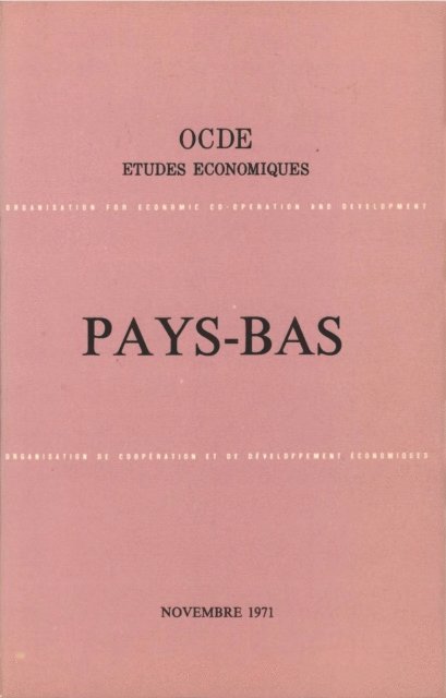 OECD - Etudes economiques de l'OCDE : Pays-Bas 1971, E-bok
