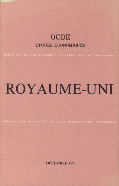 OECD - Etudes economiques de l'OCDE : Royaume-Uni 1971, E-bok