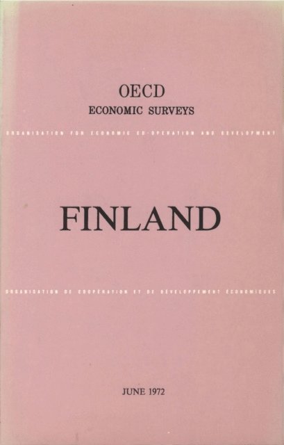 OECD - OECD Economic Surveys: Finland 1972, E-bok