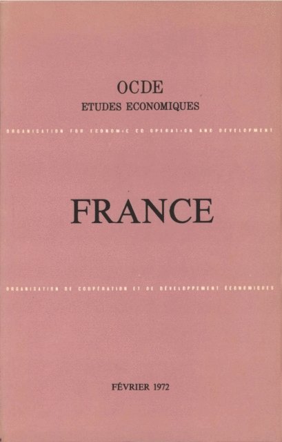 OECD - Etudes economiques de l'OCDE : France 1972, E-bok