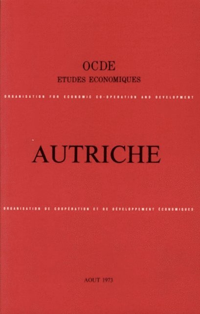OECD - Etudes economiques de l'OCDE : Autriche 1973, E-bok