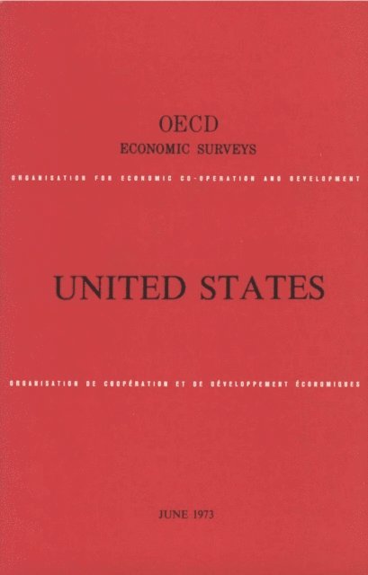 OECD - OECD Economic Surveys: United States 1973, E-bok