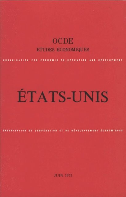 OECD - Etudes economiques de l'OCDE : Etats-Unis 1973, E-bok