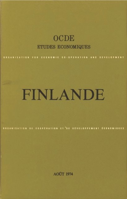 OECD - Etudes economiques de l'OCDE : Finlande 1974, E-bok