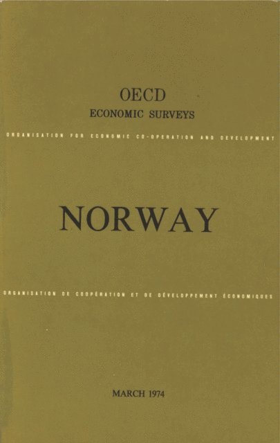 OECD - OECD Economic Surveys: Norway 1974, E-bok