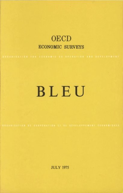 OECD - OECD Economic Surveys: Belgium 1975, E-bok