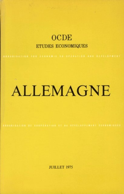 OECD - Etudes economiques de l'OCDE : Allemagne 1975, E-bok