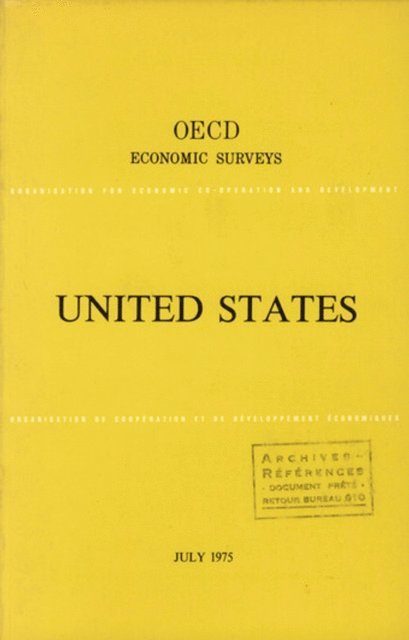 OECD - OECD Economic Surveys: United States 1975, E-bok