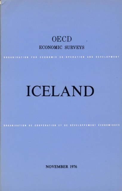 OECD - OECD Economic Surveys: Iceland 1976, E-bok
