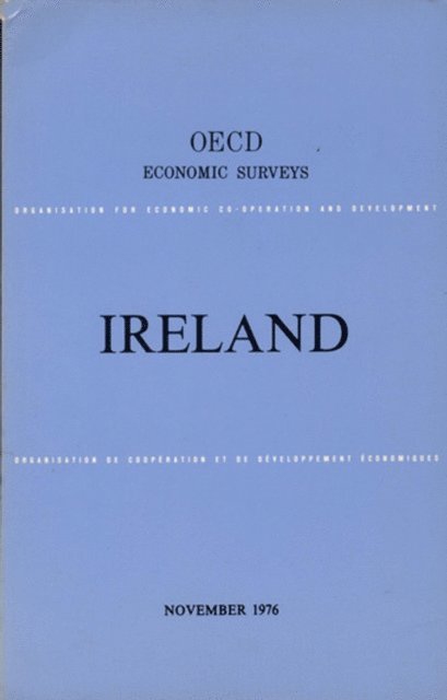 OECD - OECD Economic Surveys: Ireland 1976, E-bok