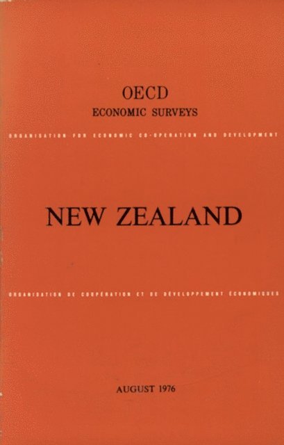 OECD - OECD Economic Surveys: New Zealand 1976, E-bok