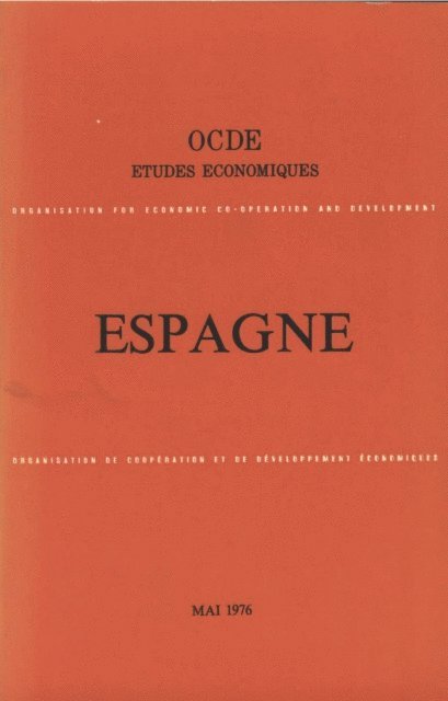 OECD - Etudes economiques de l'OCDE : Espagne 1976, E-bok