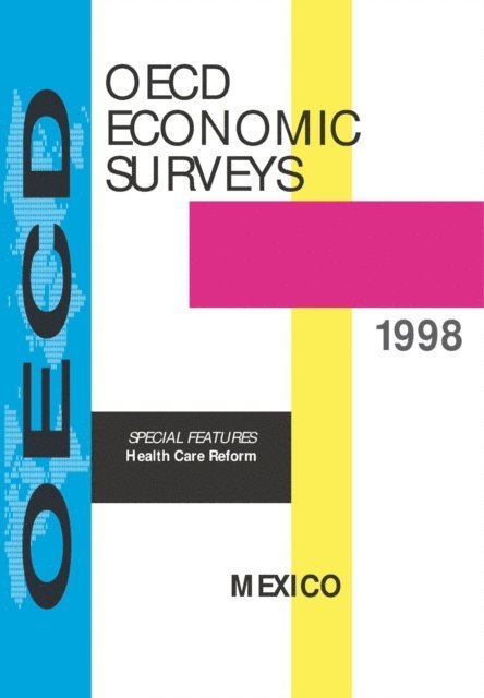 OECD - OECD Economic Surveys: Mexico 1998, E-bok