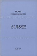 ÿtudes économiques de l''OCDE : Suisse 1977