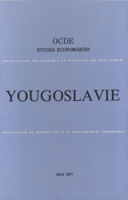 OECD - Etudes economiques de l'OCDE : Yougoslavie 1977, E-bok