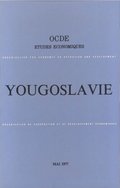 ÿtudes économiques de l''OCDE : Yougoslavie 1977