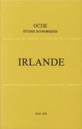 ÿtudes économiques de l''OCDE : Irlande 1978