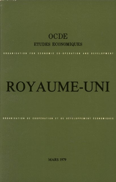 OECD - Etudes economiques de l'OCDE : Royaume-Uni 1979, E-bok