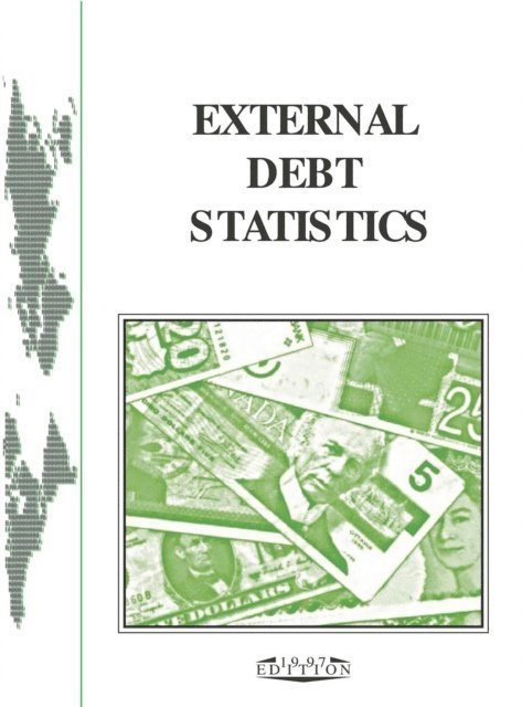 OECD - External Debt Statistics 1997 The Debt of Developing Countries and CEEC/NIS at end-December 1996 and end-December 1995, E-bok