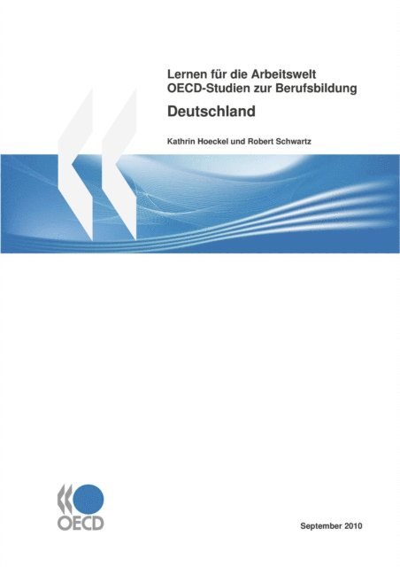 Robert Schwartz, Kathrin Hoeckel - OECD-Studien zur Berufsbildung : Lernen für die Arbeitswelt Studie über Deutschland 2010, E-bok