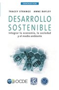 Esenciales OCDE Desarrollo sostenible Integrar la economÃ¿a, la sociedad y el medio ambiente