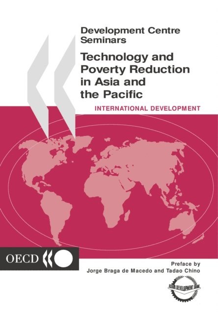 Asian Development Bank, OECD - Development Centre Seminars Technology and Poverty Reduction in Asia and the Pacific, E-bok