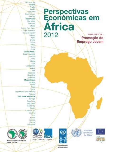 United Nations Economic Commission for Africa, United Nations Development Programme, Organisation for Economic Co-operation and Development, African Development Bank - Perspectivas Economicas em Africa 2012 (Versao Condensada) Promocao do Emprego Jovem, E-bok