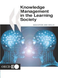 Knowledge Management in the Learning Society
