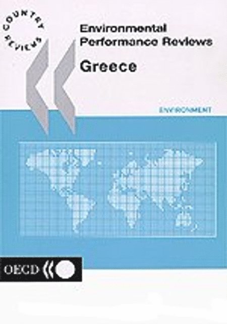 OECD - OECD Environmental Performance Reviews: Greece 2000, E-bok