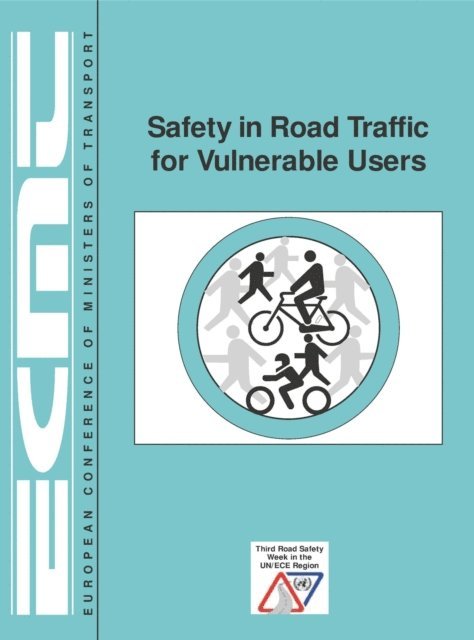 European Conference of Ministers of Transport - Safety in Road Traffic for Vulnerable Users, E-bok
