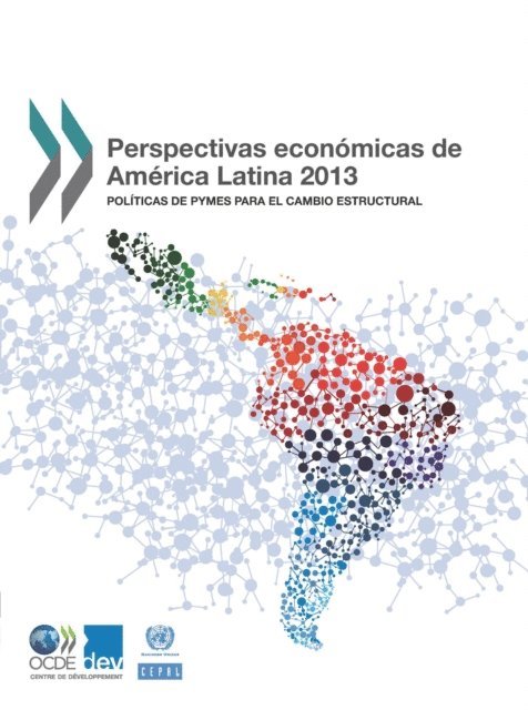 Economic Commission for Latin America and the Caribbean, OECD - Perspectivas economicas de America Latina 2013 Politicas de pymes para el cambio estructural, E-bok