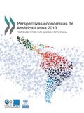 Perspectivas económicas de América Latina 2013 Polÿticas de pymes para el cambio estructural