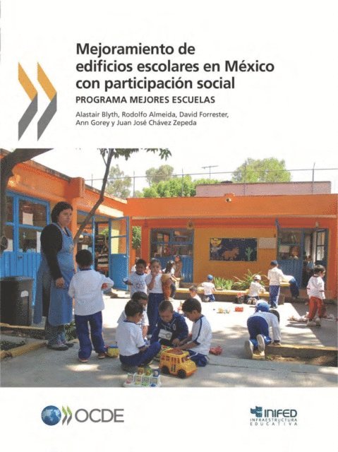 Juan Jose Chavez Zepeda, Ann Gorey, David Forrester, Rodolfo Almeida, Alastair Blyth - Mejoramiento de edificios escolares en Mexico con participacion social Programa de mejores escuelas, E-bok