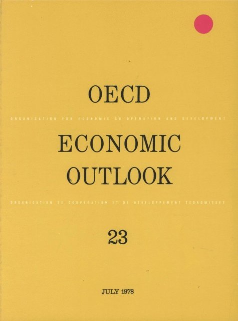 OECD - OECD Economic Outlook, Volume 1978 Issue 1, E-bok