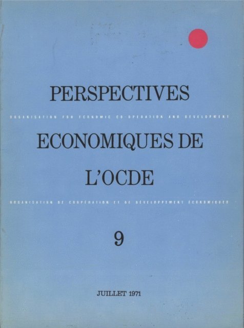 OECD - Perspectives economiques de l'OCDE, Volume 1971 Numero 1, E-bok