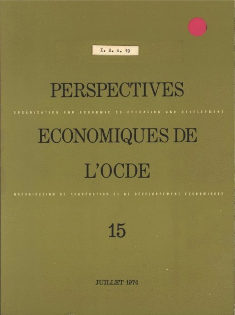 OECD - Perspectives economiques de l'OCDE, Volume 1974 Numero 1, E-bok