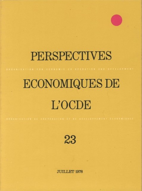 OECD - Perspectives economiques de l'OCDE, Volume 1978 Numero 1, E-bok