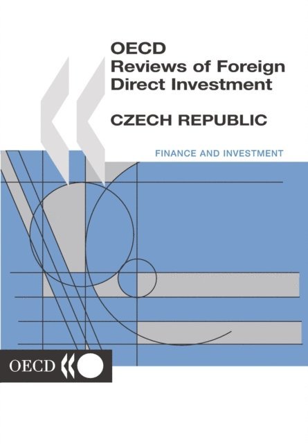 OECD - OECD Reviews of Foreign Direct Investment: Czech Republic 2001, E-bok