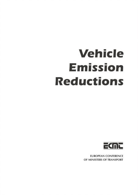European Conference of Ministers of Transport - Vehicle Emission Reductions, E-bok