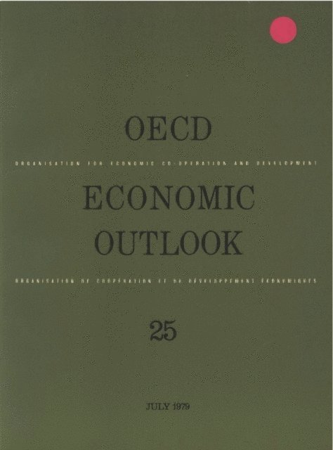 OECD - OECD Economic Outlook, Volume 1979 Issue 1, E-bok