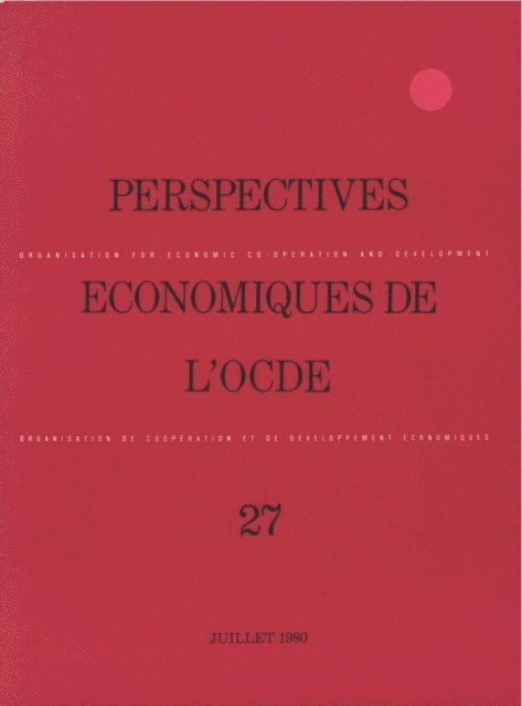OECD - Perspectives economiques de l'OCDE, Volume 1980 Numero 1, E-bok