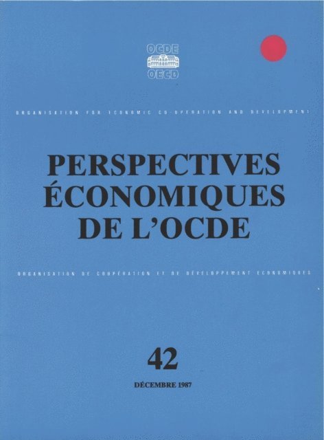 OECD - Perspectives economiques de l'OCDE, Volume 1987 Numero 2, E-bok
