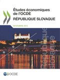 ÿtudes économiques de l''OCDE : République slovaque 2014
