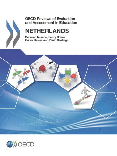 Paulo Santiago, Gabor Halasz, Henry Braun, Deborah Nusche - OECD Reviews of Evaluation and Assessment in Education: Netherlands 2014, E-bok
