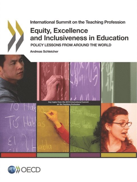 Andreas Schleicher - International Summit on the Teaching Profession Equity, Excellence and Inclusiveness in Education Policy Lessons from Around the World, E-bok. Tillgänglighet: Lägg i varukorg